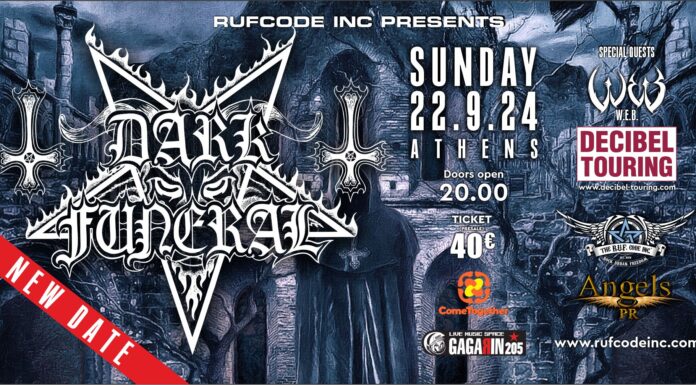 ΝΕΑ ΗΜΕΡΟΜΗΝΙΑ: DARK FUNERAL Live Athens 22nd Sept 2024 / Special Guest W.E.B.