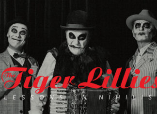 Οι Tiger Lillies με το ολόφρεσκο νέο project τους “Lessons in Nihilism”, για 8 παραστάσεις, 5-8 & 12-15 Ιανουαρίου @ Half Note Jazz Club