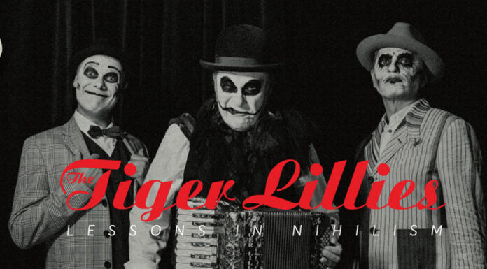 Οι Tiger Lillies με το ολόφρεσκο νέο project τους “Lessons in Nihilism”, για 8 παραστάσεις, 5-8 & 12-15 Ιανουαρίου @ Half Note Jazz Club