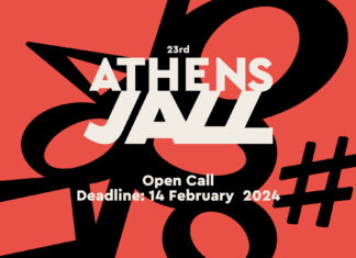 23rd Athens Jazz | Open Call για την ανάδειξη των ελληνικών μουσικών σχημάτων | Deadline: 14.02.2024