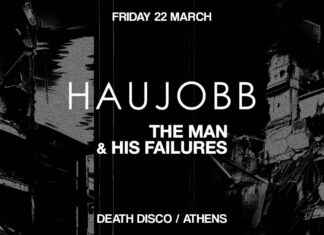 Haujobb + The Man & His Failures: Live @ Death Disco Club Παρασκευή 22 Μαρτίου