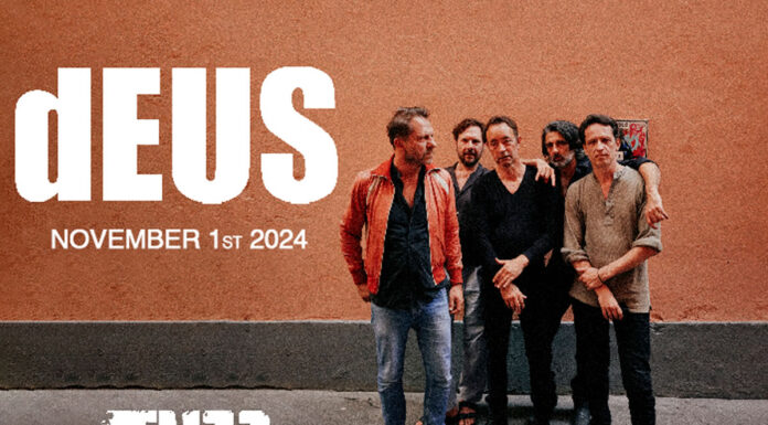 dEUS | Νέα Ημερομηνία και Νέος χώρος | Παρασκευή 1η Νοεμβρίου 2024 | Fuzz Club