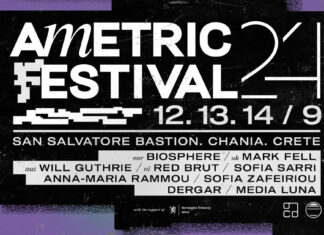 Χανιά: Το πλήρες πρόγραμμα του Ametric Festival 2024 | 12, 13 & 14 Σεπτεμβρίου 2024
