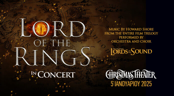 Lord of the rings in concert: 5 Ιανουαρίου 2025 στο Christmas Theater Lord of the rings in concert: 5 Ιανουαρίου 2025 στο Christmas Theater
