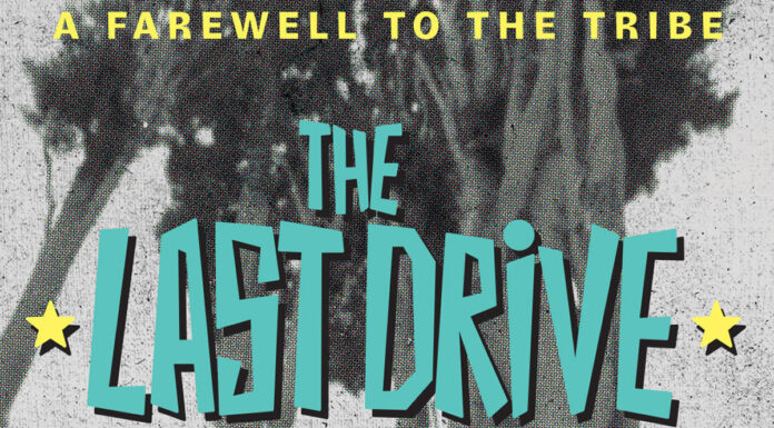 The Last Drive – A farewell to the tribe: Έξτρα ημερομηνία Τετάρτη 19 Μαρτίου 2025 THE LAST DRIVE - A FAREWELL TO THE TRIBE -
