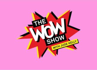 WOW – Women of the World: Το διεθνές φεστιβάλ για γυναίκες, θηλυκότητες και non-binary άτομα επιστρέφει τον Απρίλιο στο ΚΠΙΣΝ Τhe WOW Show με την Jude Kelly