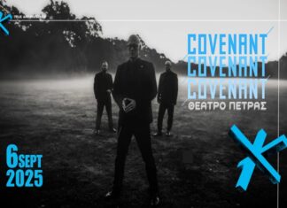 Οι θρυλικοί Covenant στο Θέατρο Πέτρας | Σάββατο 6 Σεπτεμβρίου 2025 Οι θρυλικοί Covenant στο Θέατρο Πέτρας – Σάββατο 6 Σεπτεμβρίου 2025