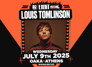 Ο Louis Tomlinson στο Ejekt Festival | Τετάρτη 9 Ιουλίου 2025 στο ΟΑΚΑ