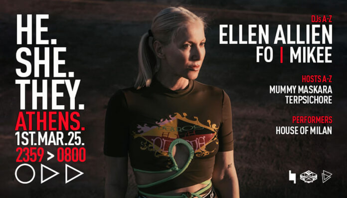 HE.SHE.THEY για πρώτη φορά στην Ελλάδα με την Ellen Allien!