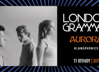 Οι London Grammar επιστρέφουν στο Release Athens μαζί με Aurora & Klangphonics!