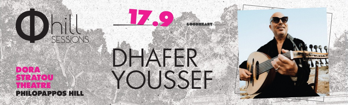 Dhafer Youssef - Φ hill Sessions