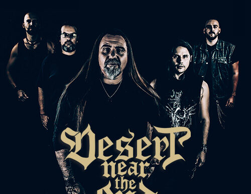 Οι Desert Near The End Κυκλοφόρησαν Το Νέο Official Video “Half-Learned and Long Forgotten” από το Album “Tides of Time”! DESERT NEAR THE END – Κυκλοφόρησαν Το Νέο Official Video “Half-Learned and Long Forgotten”!