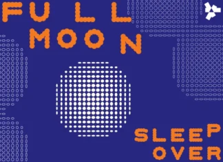 Full Moon Sleepover: Πέμπτη 10 Ιουλίου 2025 | Κέντρο Πολιτισμού Ίδρυμα Σταύρος Νιάρχος | Είσοδος ελεύθερη