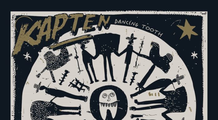 Kapten | New Album – Dancing Tooth