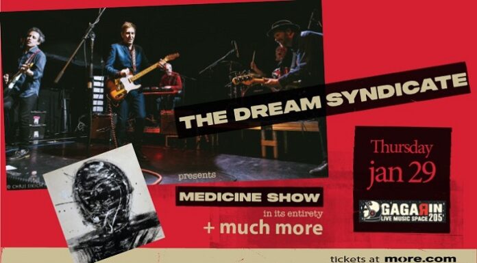 The Dream Syndicate | Medicine Show plus much more… | Πέμπτη 29 Ιανουαρίου 2026 | Gagarin 205
