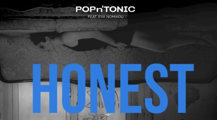 POPn’TONIC feat. Eva Nomikou | Νέο Single | HONEST