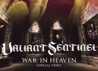 Η TTheogonia Records παρουσιάζει το single των VALIANT SENTINEL με τίτλο “War In Heaven” από το επερχόμενο άλμπουμ “Neverealm”