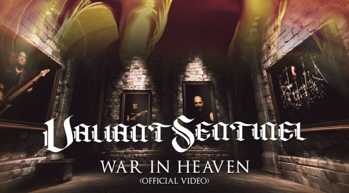 Η TTheogonia Records παρουσιάζει το single των VALIANT SENTINEL με τίτλο “War In Heaven” από το επερχόμενο άλμπουμ “Neverealm”