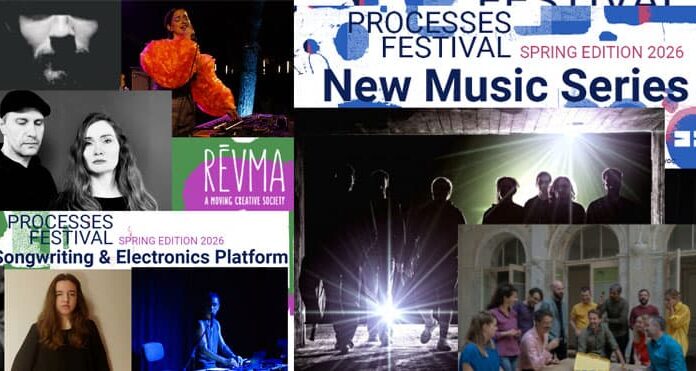 Processes Festival 2026: Η σύγχρονη μουσική δημιουργία επιστρέφει στο REVMA για 6 Κυριακές
