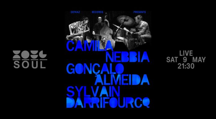 Camila Nebbia, Gonçalo Almeida & Sylvain Darrifourcq: Η παγκόσμια avant-garde jazz στο Soul