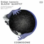 «Cosmogonie»: Το νέο άλμπουμ των Blazin’ Quartet είναι ένα ενιαίο μουσικό ταξίδι Blazin' Quartet Cosmogonie album cover Srdjan Ivanovic