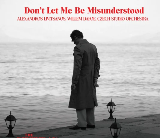 Willem Dafoe & Αλέξανδρος Λιβιτσάνος – Don’t Let Me Be Misunderstood Willem Dafoe & Αλέξανδρος Λιβιτσάνος – Don't Let Me Be Misunderstood