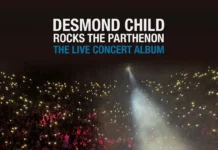 «Desmond Child Rocks The Parthenon»: Κυκλοφορεί το εμβληματικό live concert άλμπουμ από τη Deston / BMG